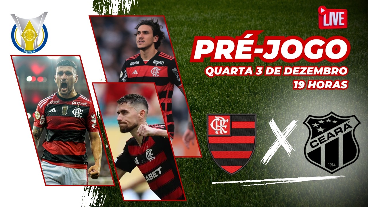 PRÉ-JOGO ::: FLAMENGO X CEARÁ - 37ª RODADA DO BRASILEIRÃO PRÉ-JOGO ::: FLAMENGO X CEARÁ - 37ª RODADA DO BRASILEIRÃO